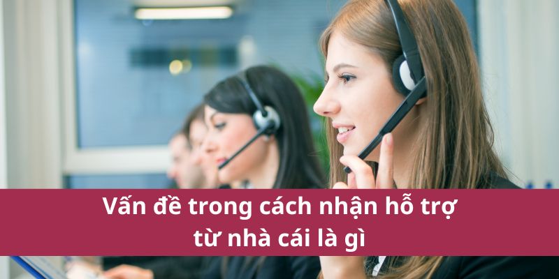 Hướng Dẫn Cách Nhận Hỗ Trợ Từ Nhà Cái Nhanh Chóng, Chính Xác 4 Những lỗi kỹ thuật cần nhờ đội ngũ hỗ trợ 188Bet khắc phục
